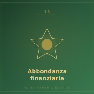 Meditazione 18 – Abbondanza finanziaria